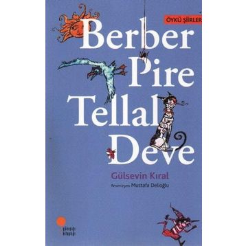 BERBER PIRE TELLAL DEVE - GÜLSEVİN KIRAL