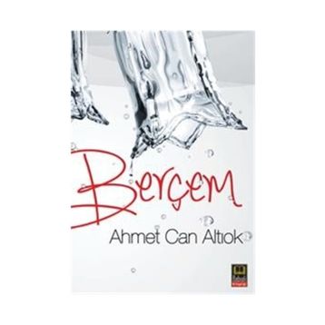 Berçem - Ahmet Can Altıok