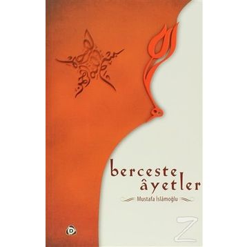 BERCESTE AYETLER - MUSTAFA İSLAMOĞLU