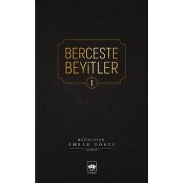Berceste Beyitler 1 - Emrah Gökçe