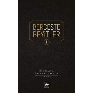 Berceste Beyitler 1 - Emrah Gökçe