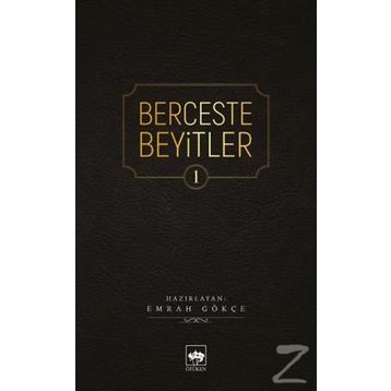 Berceste Beyitler 1 - Emrah Gökçe