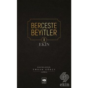 Berceste Beyitler 1 - Emrah Gökçe