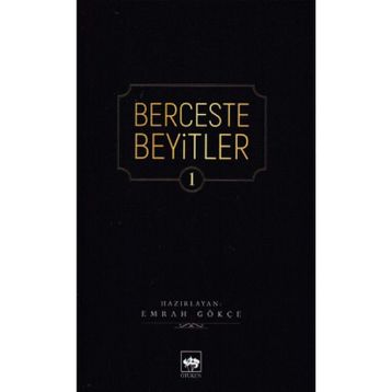 Berceste Beyitler 1 - Emrah Gökçe