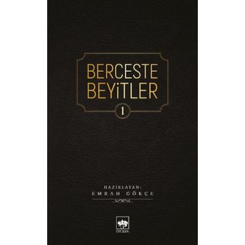 Berceste Beyitler 2 - Emrah Gökçe