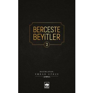 Berceste Beyitler 2 - Emrah Gökçe