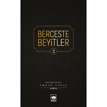 Berceste Beyitler 2 - Emrah Gökçe