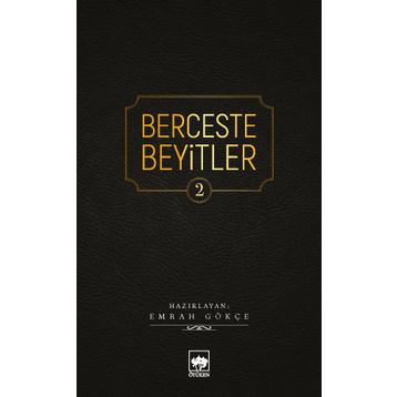 Berceste Beyitler 2 - Emrah Gökçe