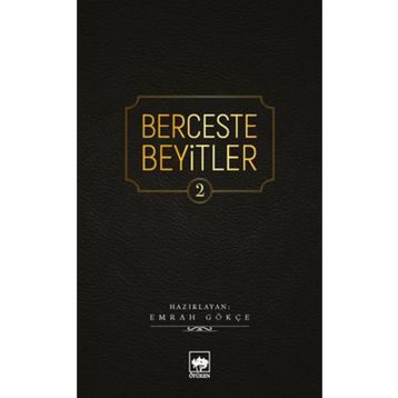 Berceste Beyitler 2 - Emrah Gökçe