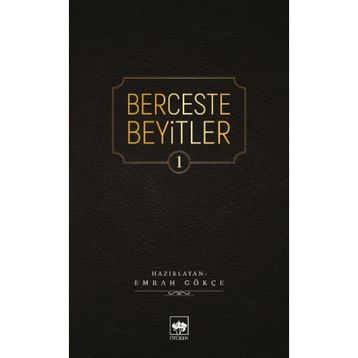 Berceste Beyitler 2 - Emrah Gökçe