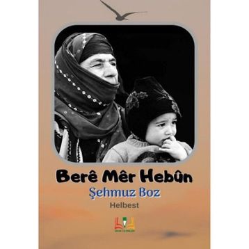 Bere Mer Hebün Şehmuz Boz
