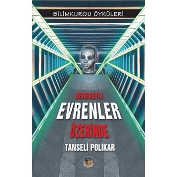 Bereketli Evrenler Üzerinde Tunç Yayıncılık