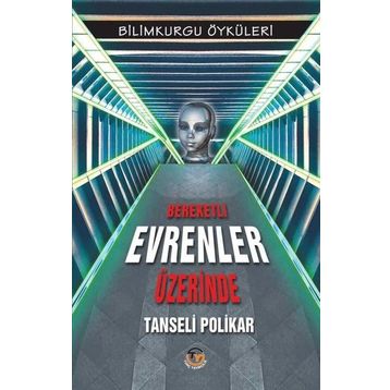 Bereketli Evrenler Üzerinde Tunç Yayıncılık
