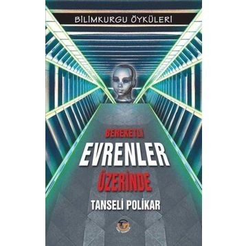 Bereketli Evrenler Üzerinde Tunç Yayıncılık