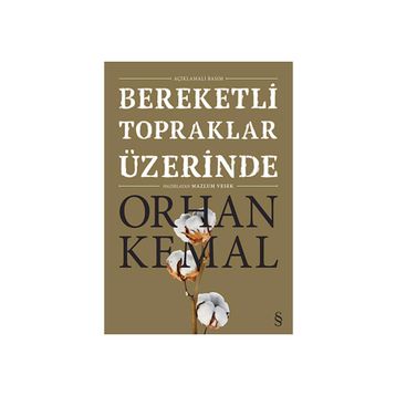 Bereketli Topraklar Üzerinde - Orhan Kemal