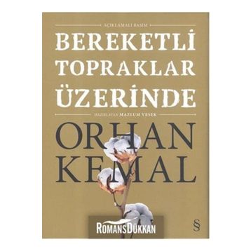 Bereketli Topraklar Üzerinde - Orhan Kemal