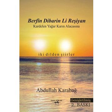 Berfîn Dibarin Li Reşiyan - Abdullah Karabağ