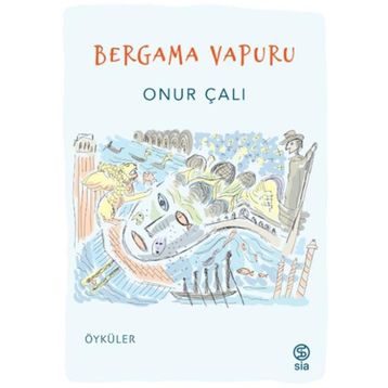 Bergama Vapuru Onur Çalı Sia Kitap