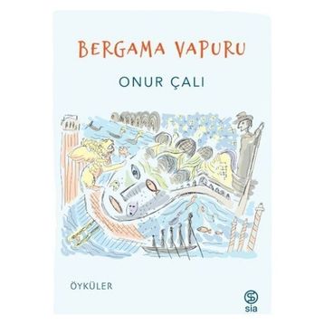 Bergama Vapuru Onur Çalı Sia Kitap