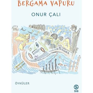 Bergama Vapuru Onur Çalı Sia Kitap