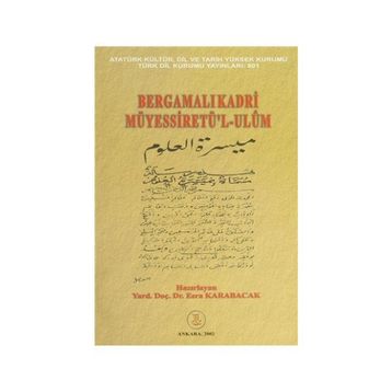 BERGAMALI KADRI MÜYESSIRET'L-ULUM - GENEL
