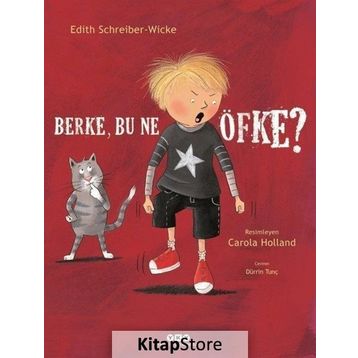 Berke, Bu Ne Öfke? - Edith Schreiber-Wicke