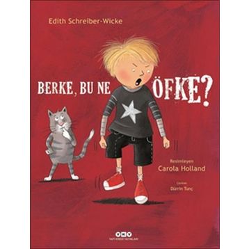 Berke, Bu Ne Öfke? - Edith Schreiber-Wicke