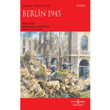 Berlin 1945 - Peter Antill