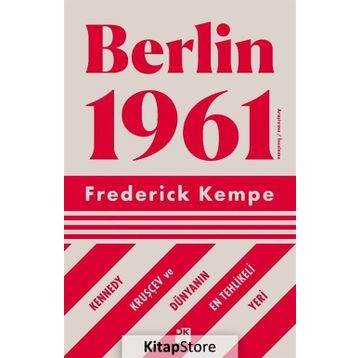 Berlin 1961 - Frederick Kempe