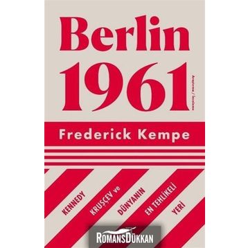 Berlin 1961 - Frederick Kempe