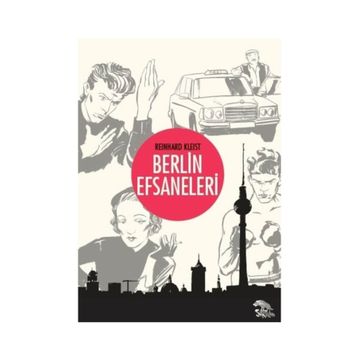 Berlin Efsaneleri - Reinhard Kleist