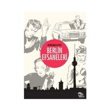 Berlin Efsaneleri - Reinhard Kleist