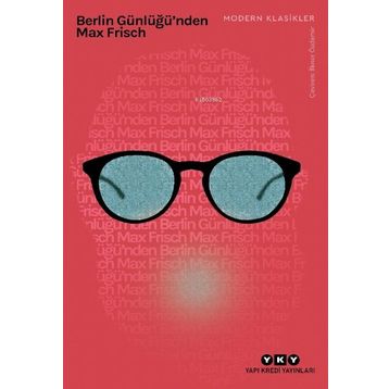 Berlin Günlüğü`nden - Max Frisch