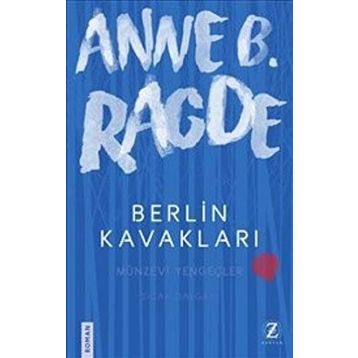 Berlin Kavakları - Anne B. Ragde