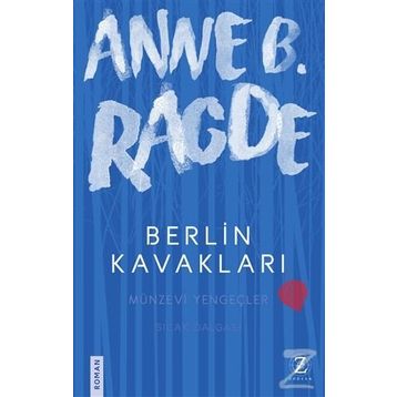 Berlin Kavakları - Anne B. Ragde