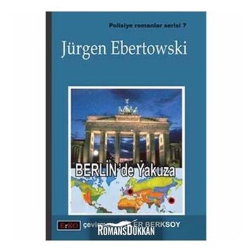 BERLIN´DE YAKUZA - JÜRGEN EBERTOWSKI