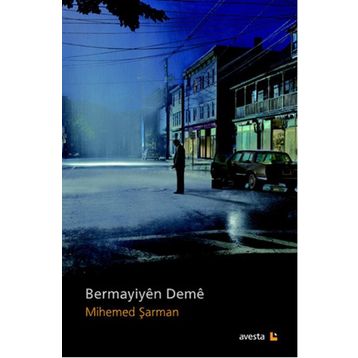 Bermayiyen Deme - Mihemed Şarman
