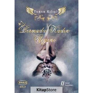 Bermuda Kadın Üçgeni - Tuana Kılıçlı