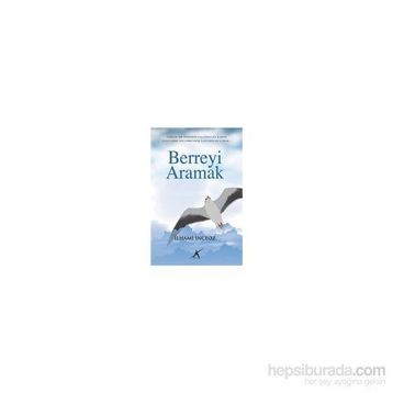 Berreyi Aramak - ilhami inceoz