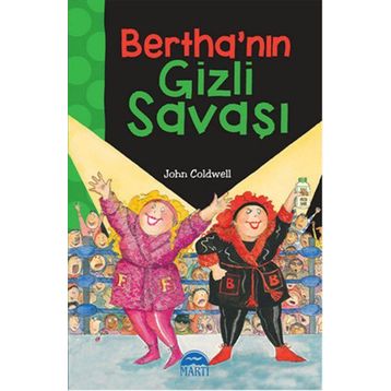 Bertha’nın Gizli Savaşı - John Coldwell