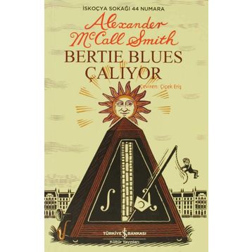 BERTIE BLUES ÇALIYOR - ALEXANDER MCCALL SMITH