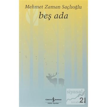 Beş Ada - Mehmet Zaman Saçlıoğlu