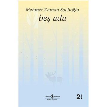 Beş Ada - Mehmet Zaman Saçlıoğlu