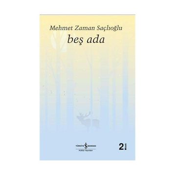 Beş Ada - Mehmet Zaman Saçlıoğlu