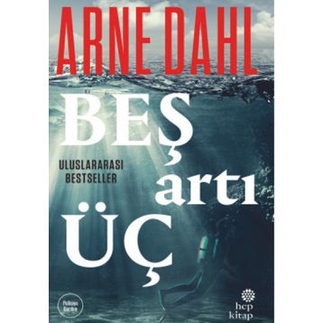 Beş Artı Üç - Arne Dahl