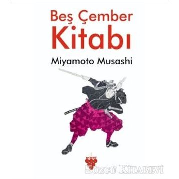 Beş Çember Kitabı - Miyamoto Musashi