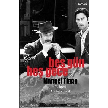 Beş Gün Beş Gece - Manuel Tiago