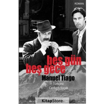 Beş Gün Beş Gece - Manuel Tiago