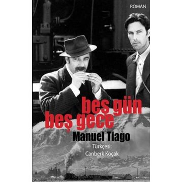 Beş Gün Beş Gece - Manuel Tiago