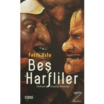 Beş Harfliler - Fatih Uslu